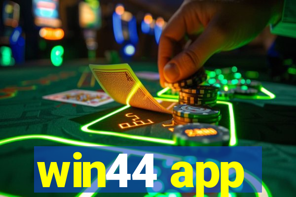 win44 app